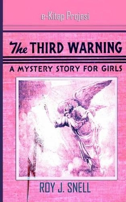 The Third Warning: A Mystery Story for Girls