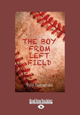 The Boy from Left Field
