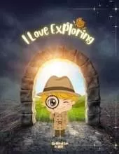I love Exploring