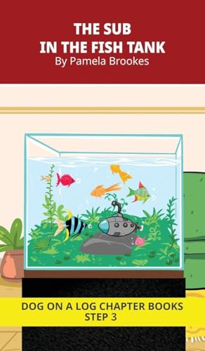 The Sub in the Fish Tank Chapter Book: Decodable Chapter Book Series for Students Learning to Read. For Beginning Readers and Students with Dyslexia. (Step 3--ng, -nk)