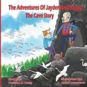 The Adventures of Jayden and Poppy: The Cave: Book 2