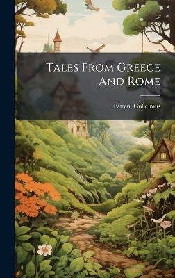 Tales From Greece And Rome