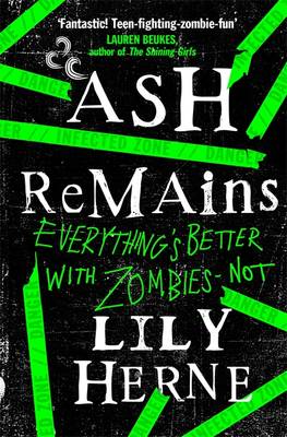 ASH Remains: Deadlands Quartet 4