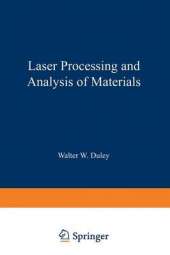 Laser Processing and Analysis of Materials