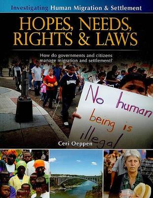 Hopes  Needs  Rights and Laws: How do governments and citizens manage Human Migration and Settlement