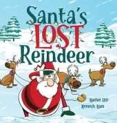Santa's Lost Reindeer: A Christmas Book That Will Keep You Laughing