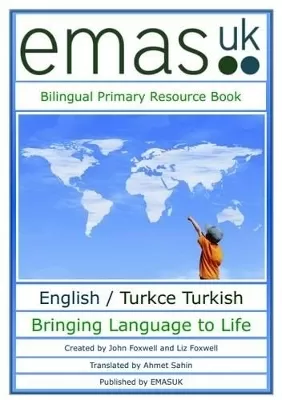 Bilingual Primary Resource Book: English/Turkce Turkish