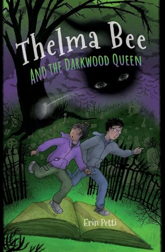 Thelma Bee and the Darkwood Queen
