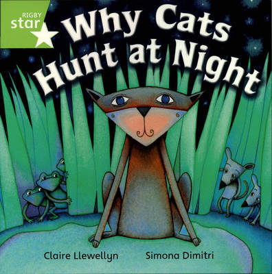 Rigby Star Independent Year 1/P2 Green Level: Why Cat's Hunt