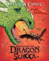 How To Train Your Dragon School: Fight of the Flamestrike: Book 2