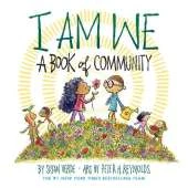 I Am We: A Book of Community (A Board Book)