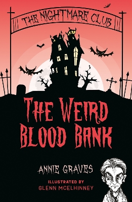 The Nightmare Club: The Weird Blood Bank