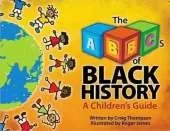 The ABC's of Black History: A Children's Guide