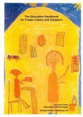 The Education Handbook for Foster Carers and Adopters