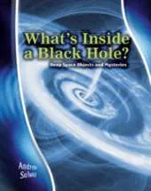 What's inside a Black Hole?: Deep Space Objects and Mysteries