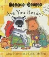 Fidget and Quilly Are You Ready?