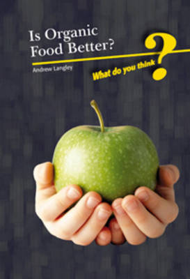 Is Organic Better?
