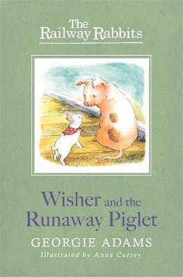 Wisher and the Runaway Piglet: Book 1