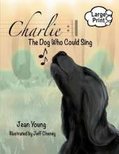Charlie: The Dog Who Could Sing