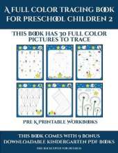 Pre K Coloring (A full color tracing book for preschool children 2): This book has 30 full color pictures for kindergarten children to trace