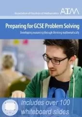 Preparing for GCSE Problem Solving: Developing reasoning through thinking mathematically