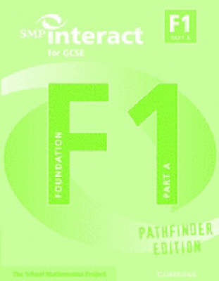 SMP Interact for GCSE Book F1 Part A Pathfinder Edition