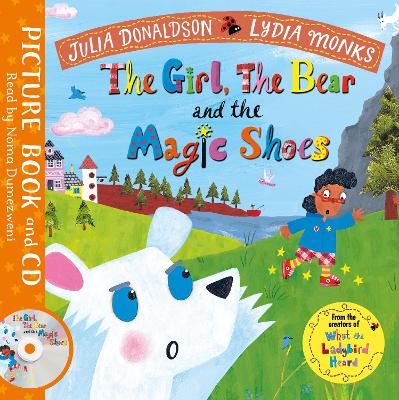 The Girl, the Bear and the Magic Shoes: Book and CD Pack