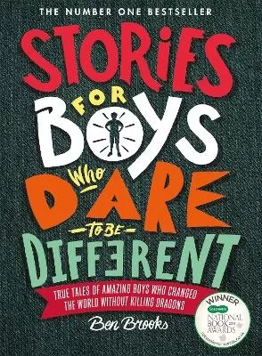 Stories for Boys Who Dare to be Different: The New York Times Bestseller