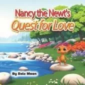 Nancy the Newt's Quest for Love