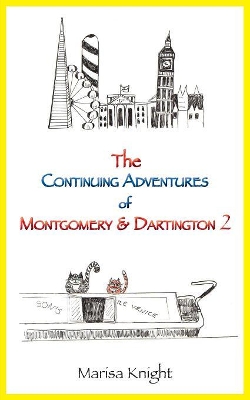 The Continuing Adventures of Montgomery & Dartington 2