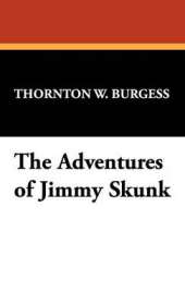 The Adventures of Jimmy Skunk