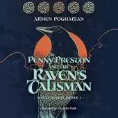 Penny Preston and the Raven's Talisman