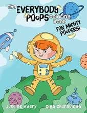 The Everybody Poops Coloring Book for Mighty Poopers!