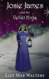 Josie James and the Velvet Knife