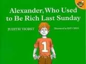 Alexander, Who Used to be Rich Last Sunday