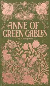 Anne of Green Gables (Luxe Edition)