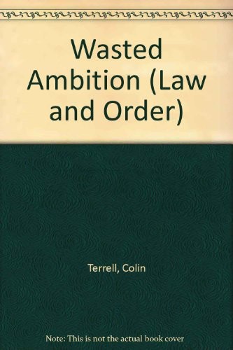 Wasted Ambition