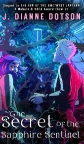 The Secret of the Sapphire Sentinel