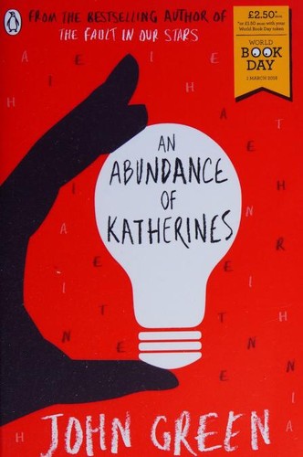 An Abundance of Katherines: World Book Day 2018