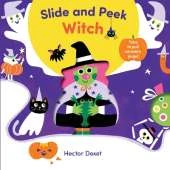 Slide and Peek Witch: A Push-And-Pull Halloween Book