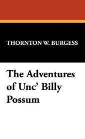 The Adventures of Unc' Billy Possum