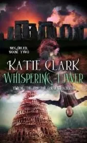 Whispering Tower Volume 2