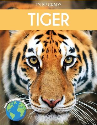 Tiger: Fascinating Animal Facts for Kids