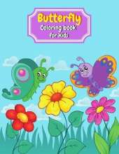 Butterfly Coloring Book for Kids: 55 Cute Coloring Pages with butterflies for Girls and Boys Ages 4-8 butterfly coloring book for girls butterfly activity book for kids 8.5x11