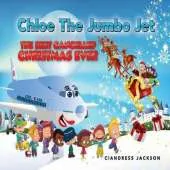 Chloe the Jumbo Jet the Best Cancelled Christmas Ever