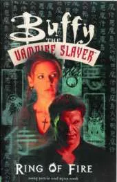 Buffy the Vampire Slayer: Ring of Fire