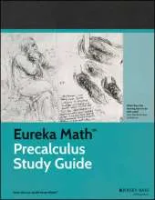 Eureka Math Precalculus Study Guide