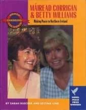Mairead Corrigan and Betty Williams