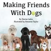 Making Friends With Dogs
