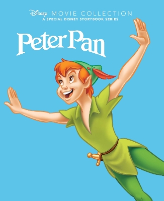 Disney Movie Collection: Peter Pan: A Special Disney Storybook Series